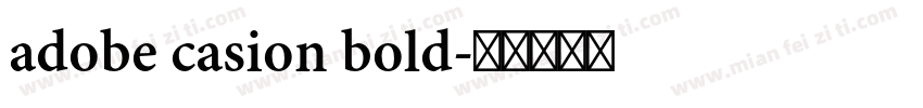 adobe casion bold字体转换